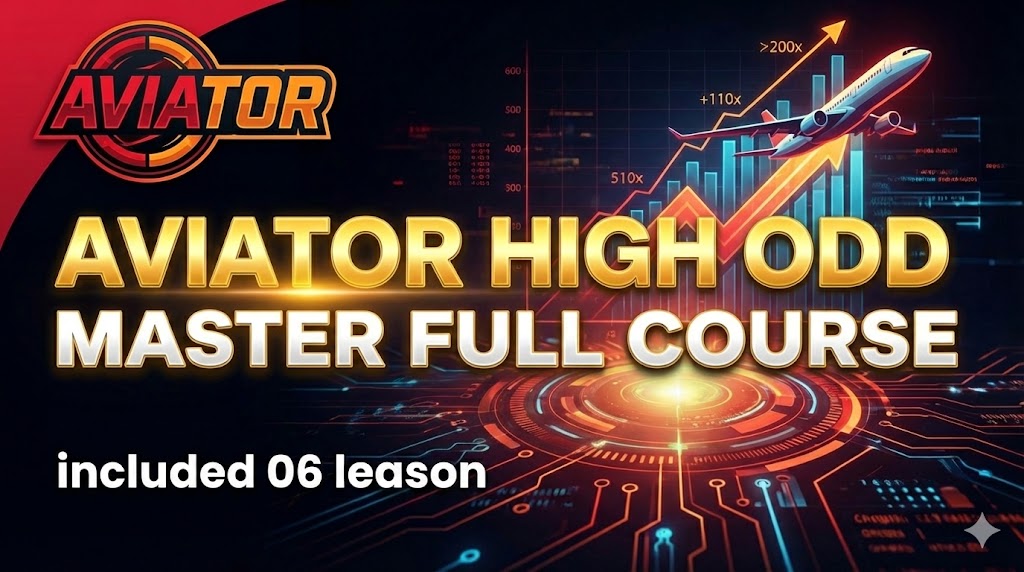Aviator High Odd හරියටම අල්ලන රහස් – සම්පූර්ණ පාඨමාලාව